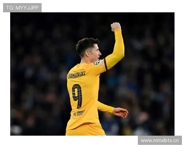 莱万多夫斯基对阵欧冠豪门的强强对话表现解析